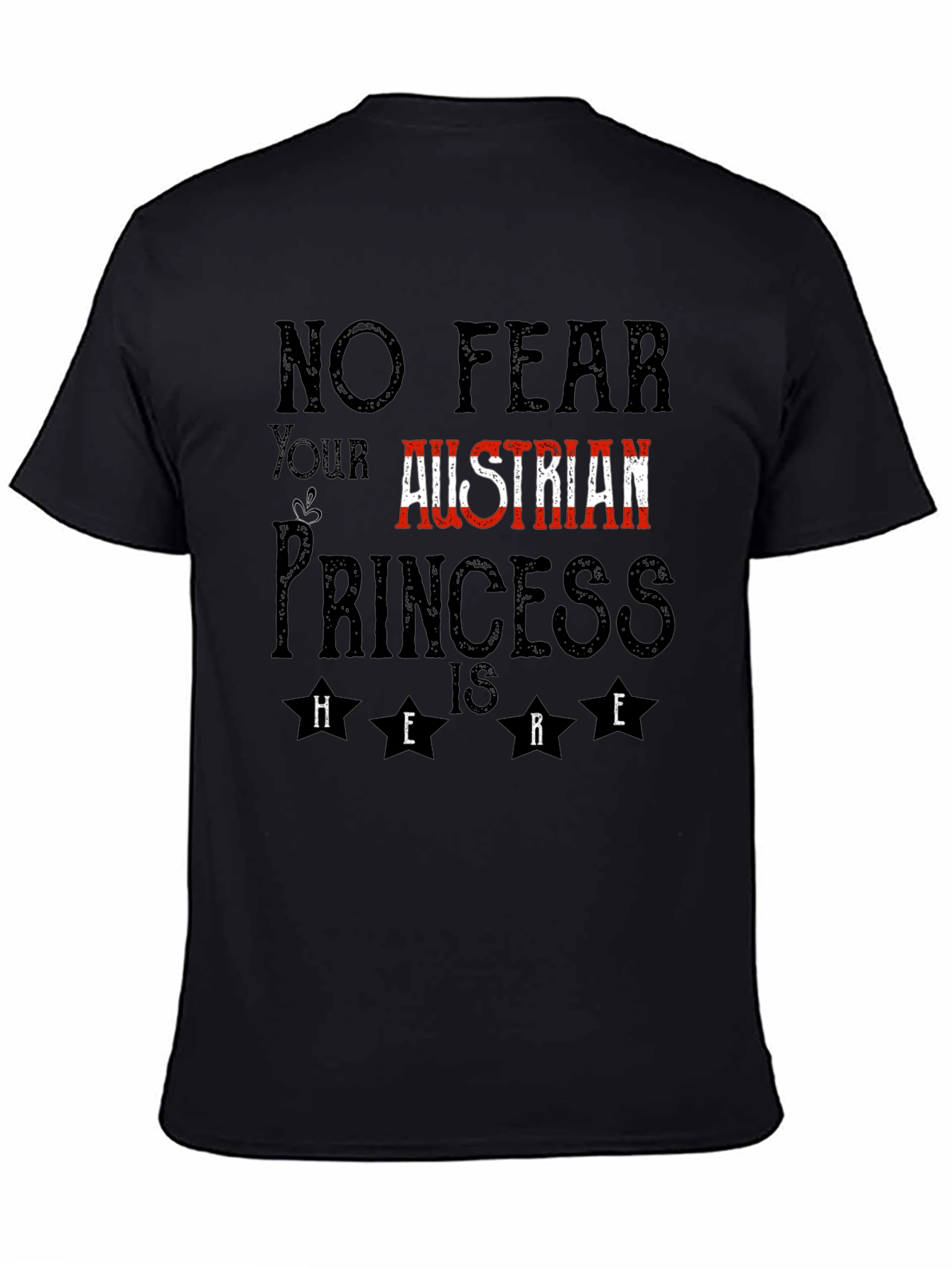 Austrian Princess T-Shirt - No Fear