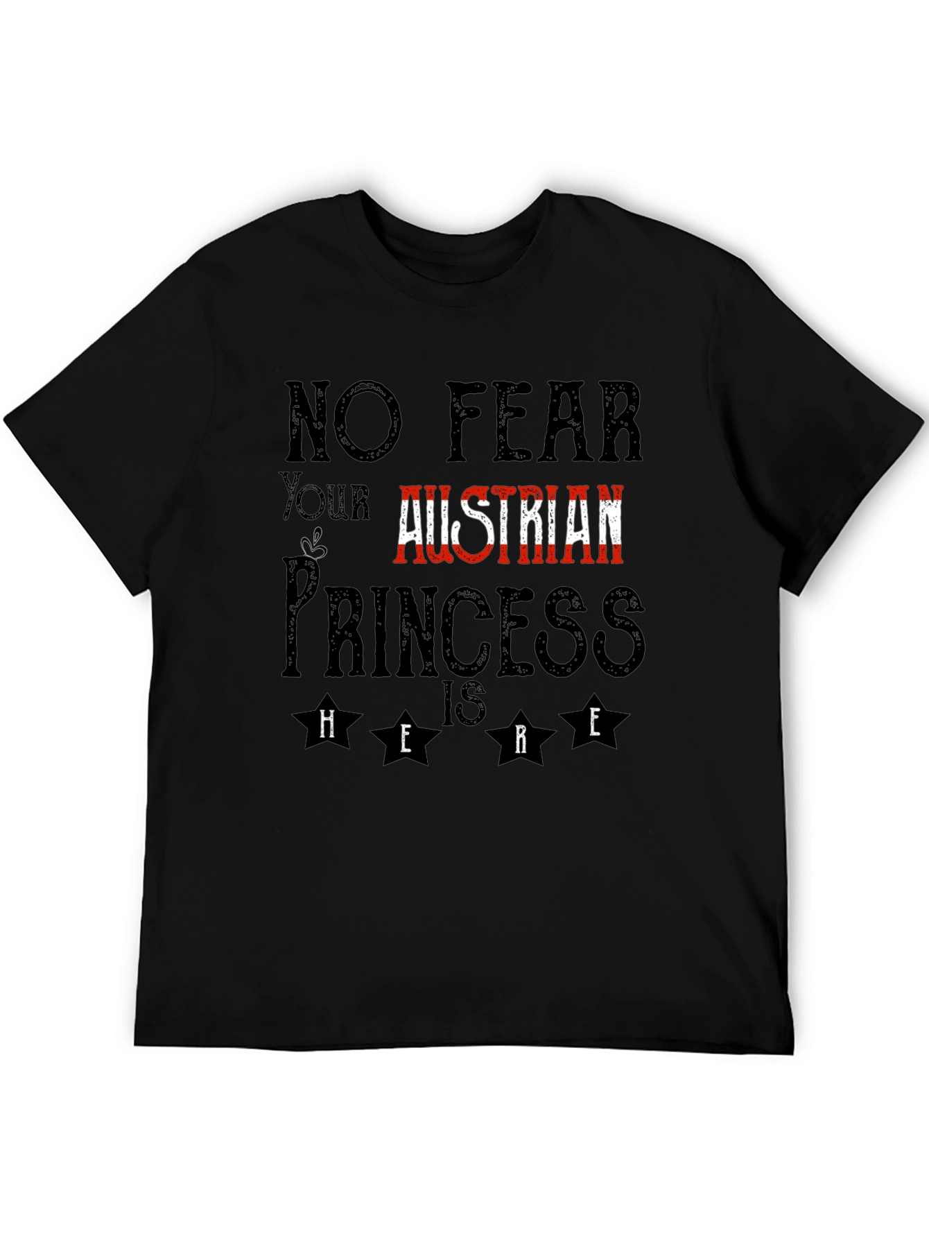Austrian Princess T-Shirt - No Fear