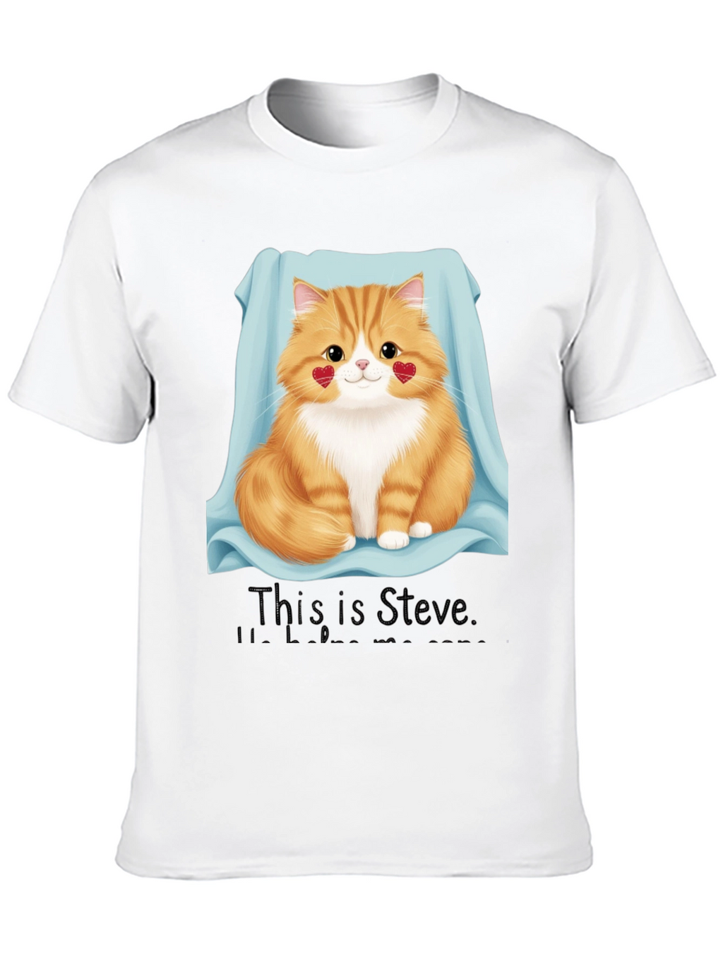 Cute Cat T-Shirt - This is Steve