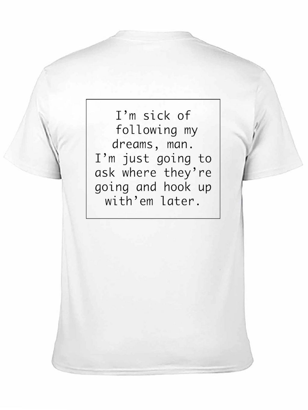 Funny Dream Chaser T-Shirt -  Mens Black Tee