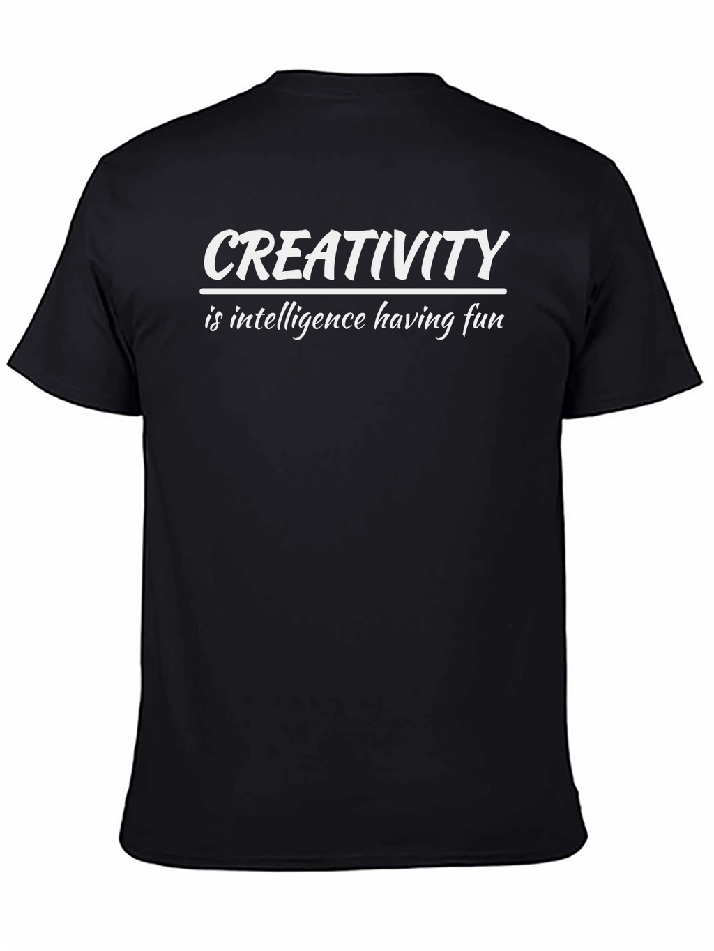 Creativity T-Shirt - Intelligence Having Fun Tee