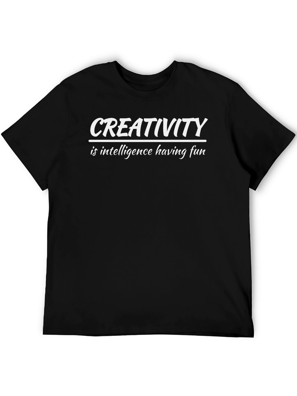 Creativity T-Shirt - Intelligence Having Fun Tee
