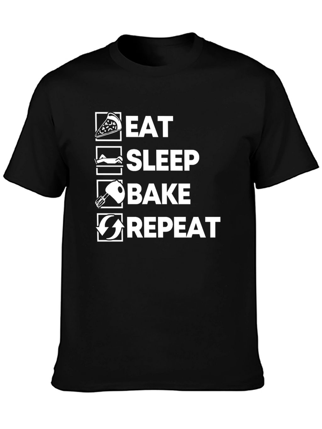 Eat Sleep Bake Repeat Black T-Shirt