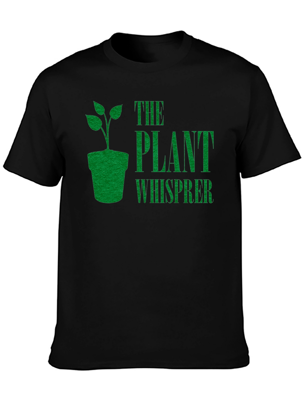 Plant Whisperer Graphic Tee - Gardening Enthusiast T-Shirt