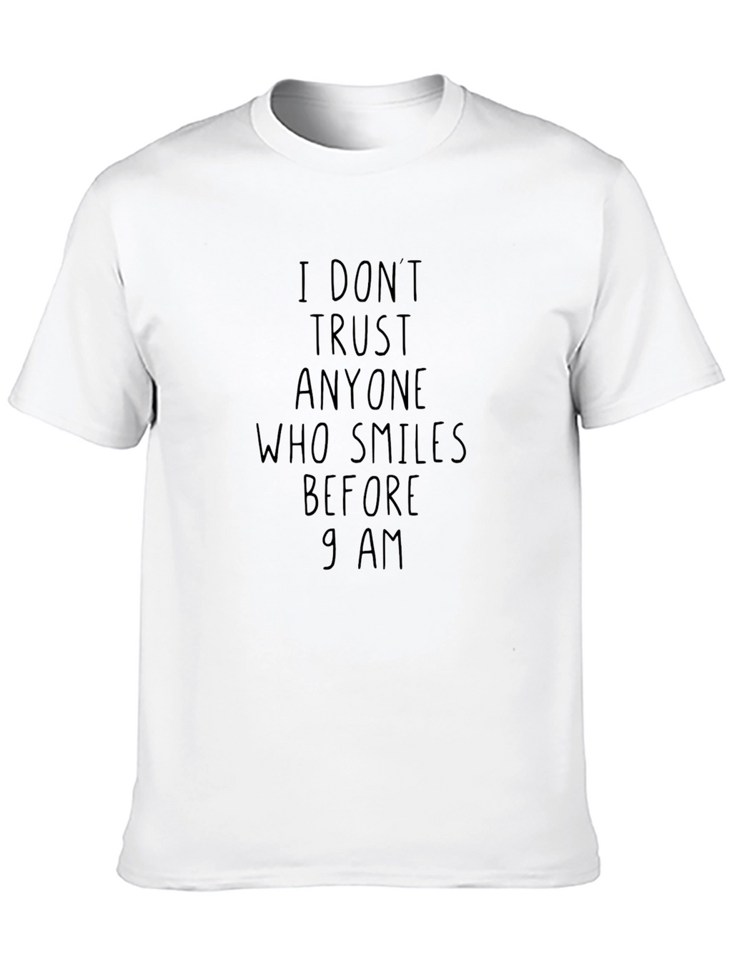 Funny I Dont Trust Graphic Tee