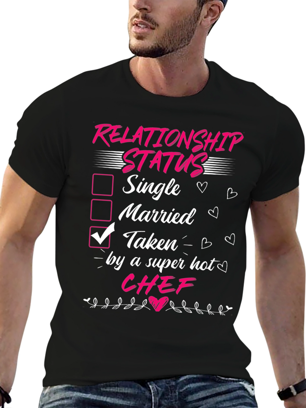 Taken By Super Hot Chef Funny Relationship Status T-Shirt