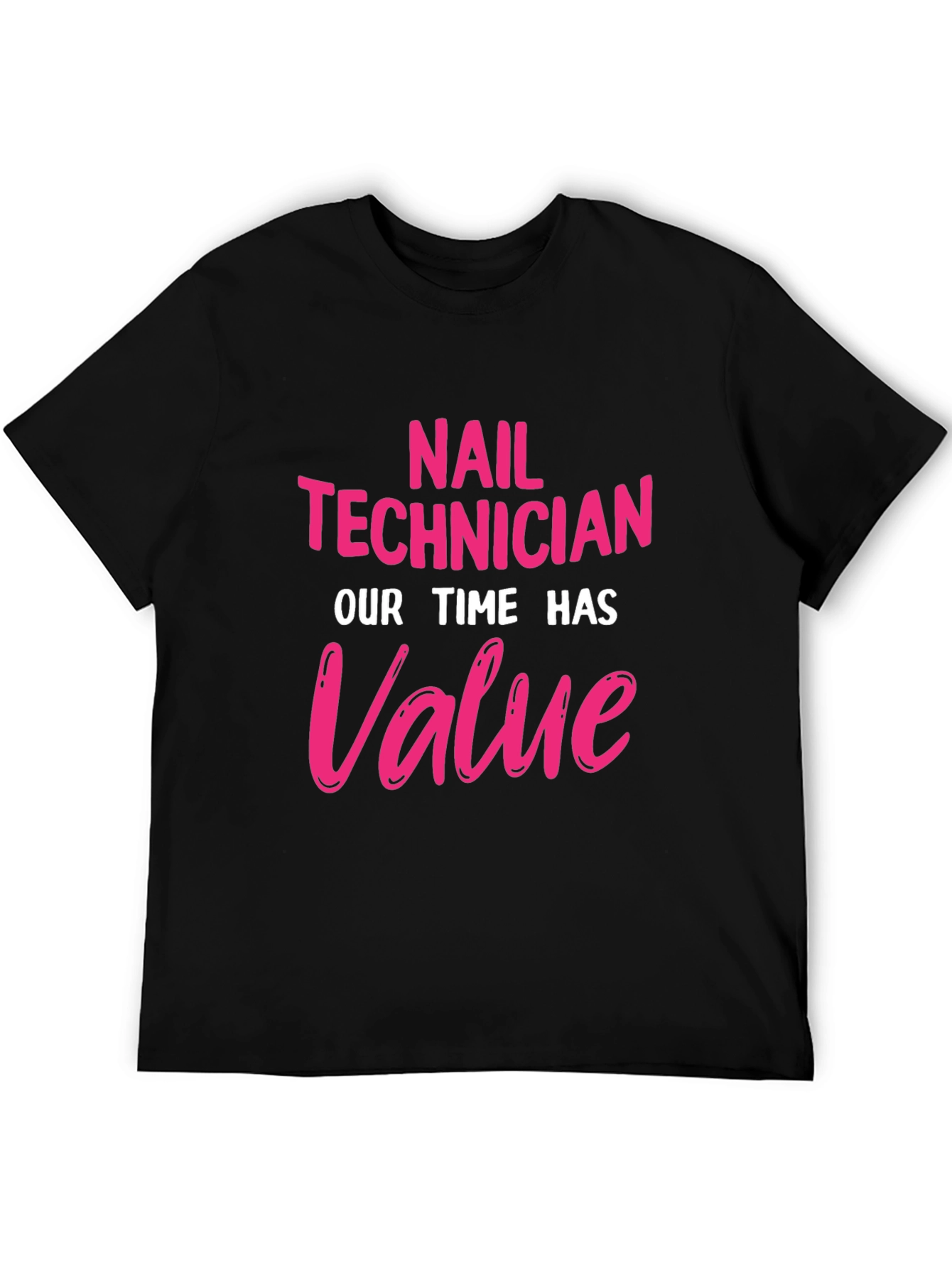 Nail Technician Value T-Shirt - Black