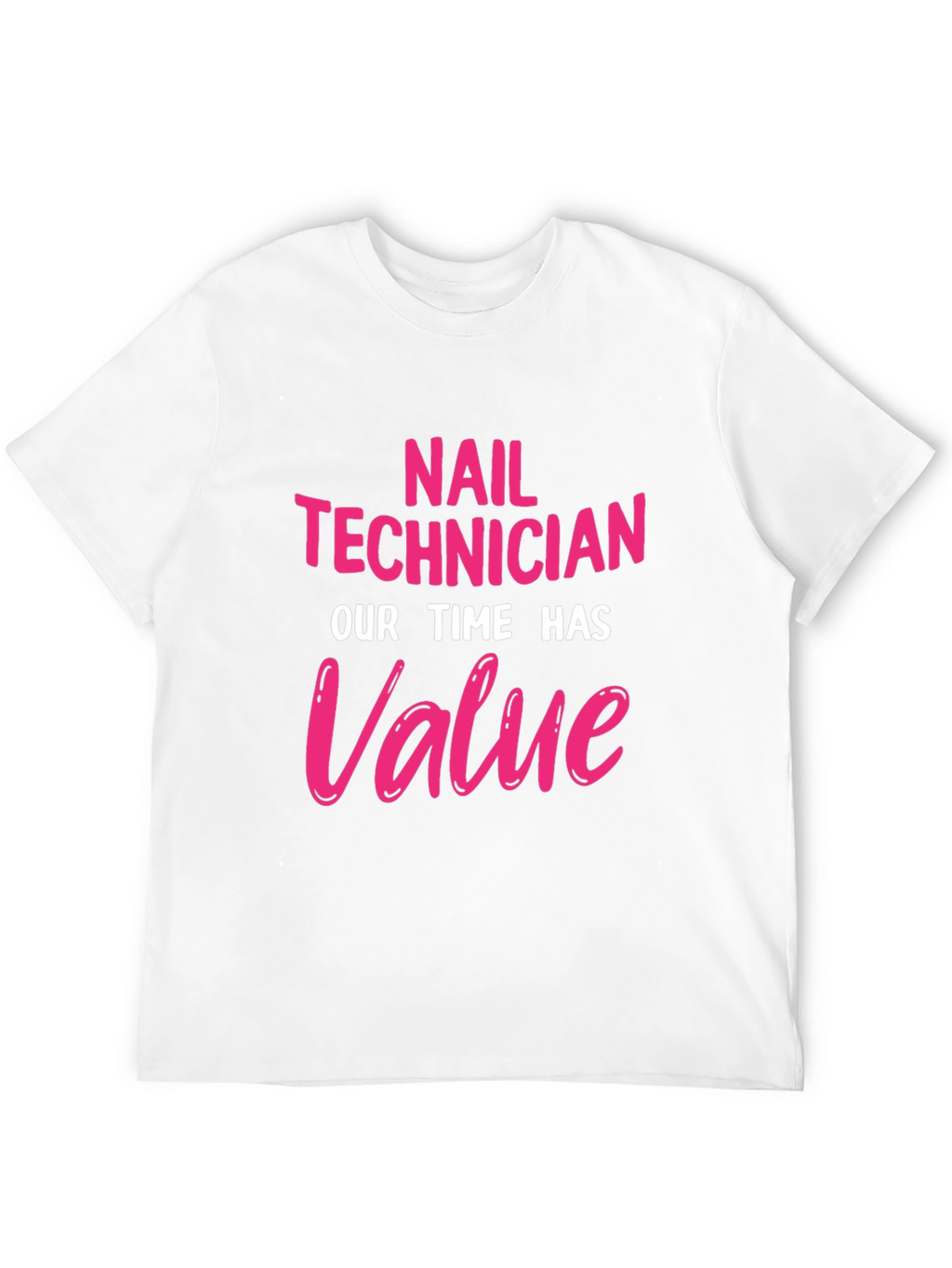 Nail Technician Value T-Shirt - Black