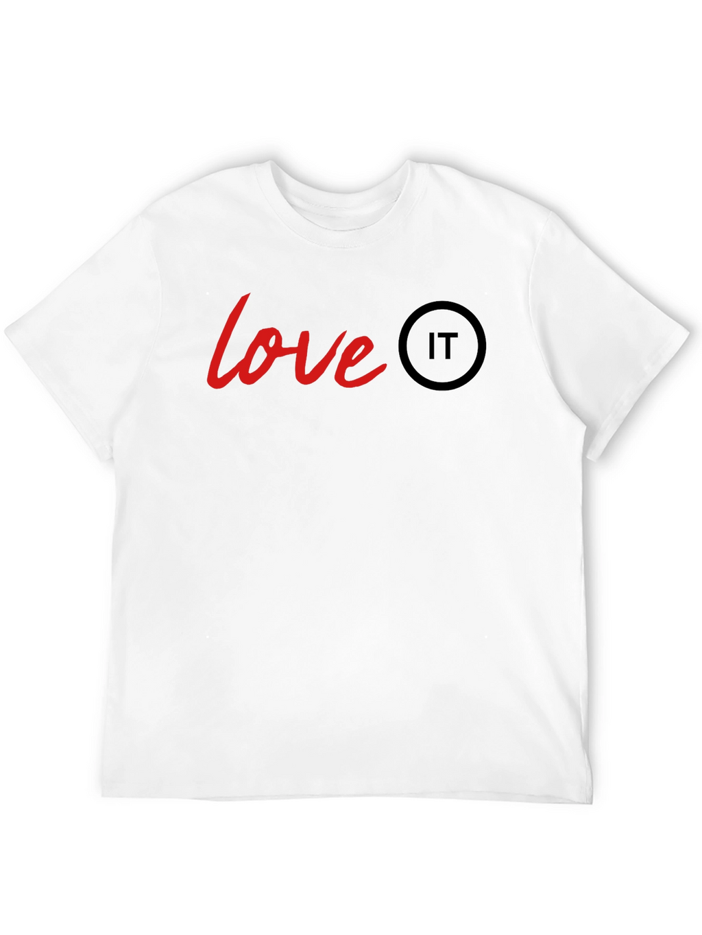 Love IT T-Shirt - Black Crew Neck Tee