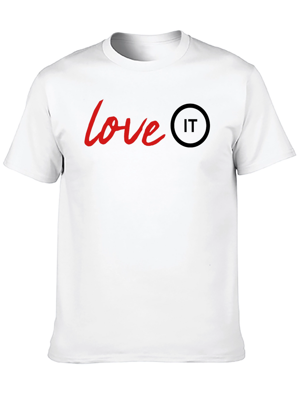 Love IT T-Shirt - Black Crew Neck Tee
