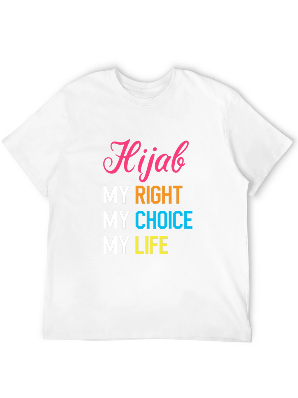Hijab My Right My Choice T-Shirt