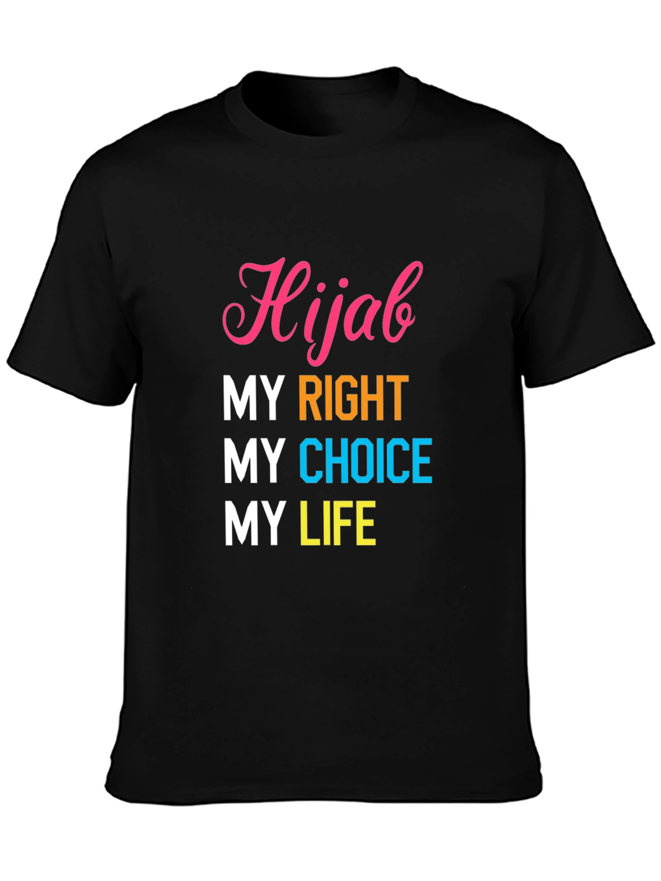 Hijab My Right My Choice T-Shirt