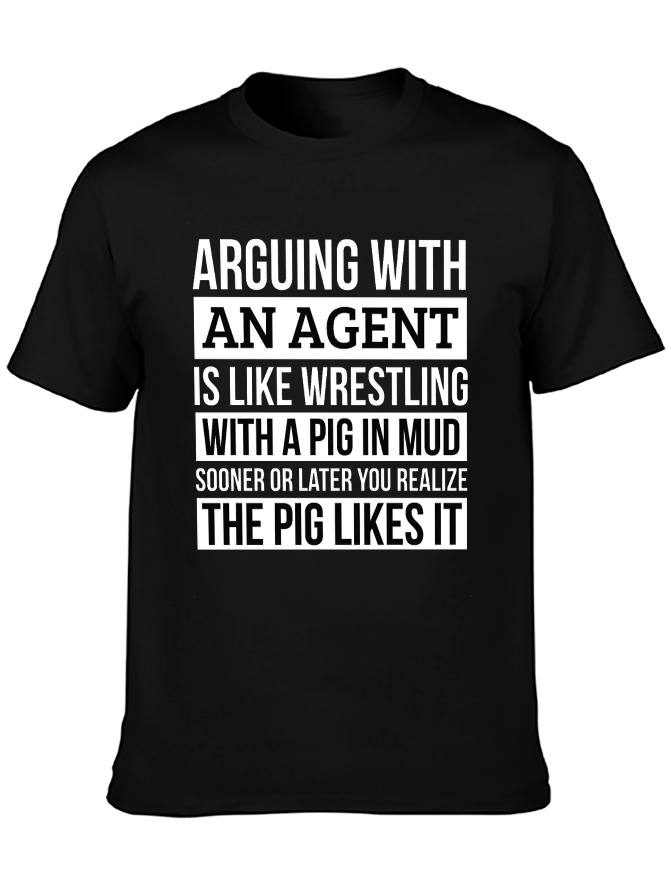 Arguing with an Agent T-Shirt