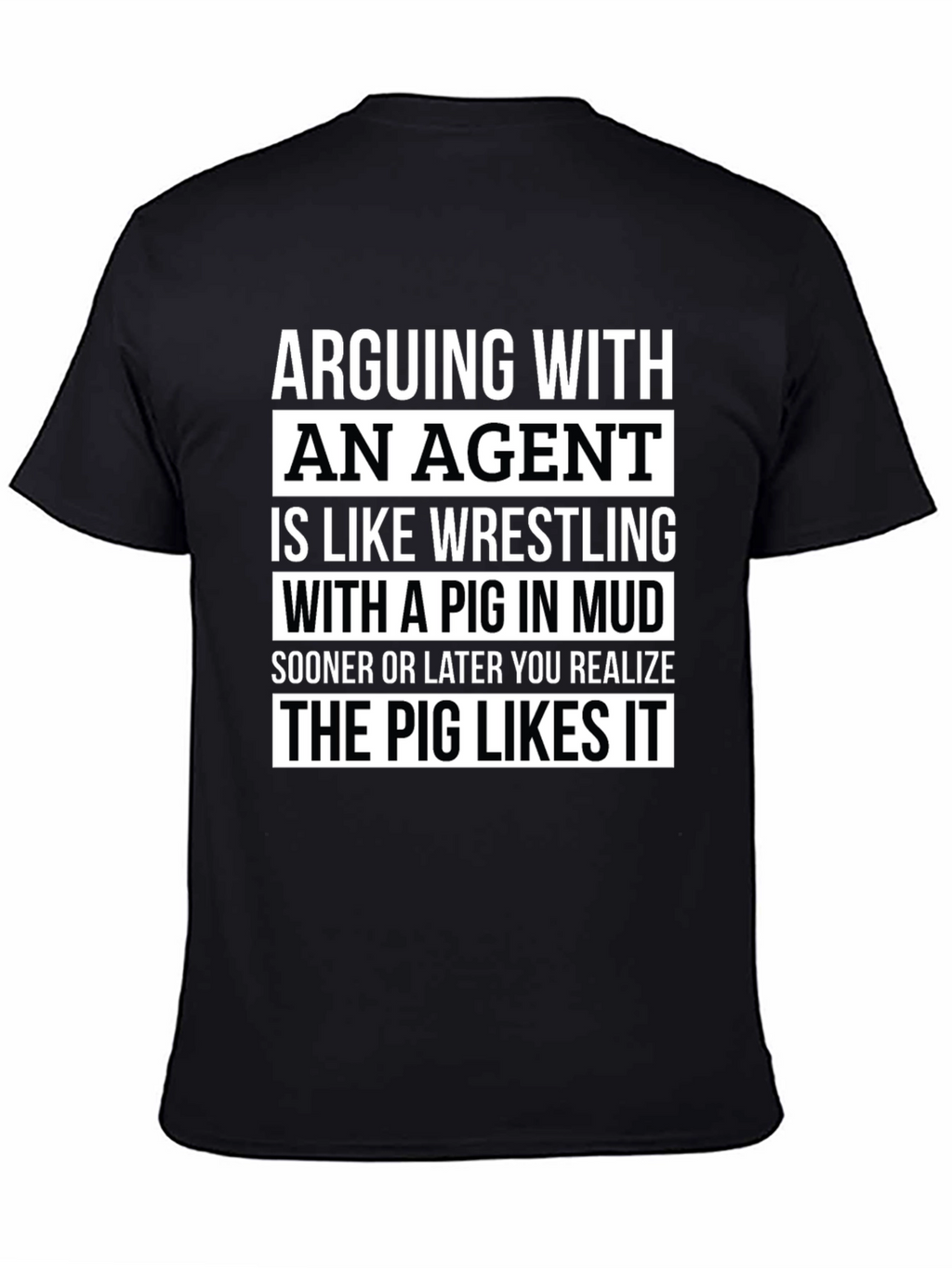 Arguing with an Agent T-Shirt