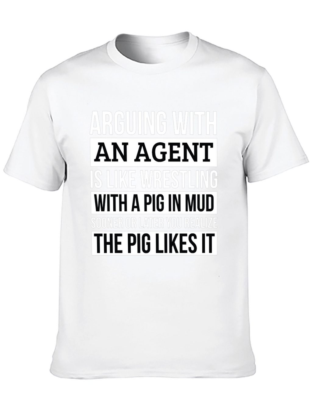 Arguing with an Agent T-Shirt