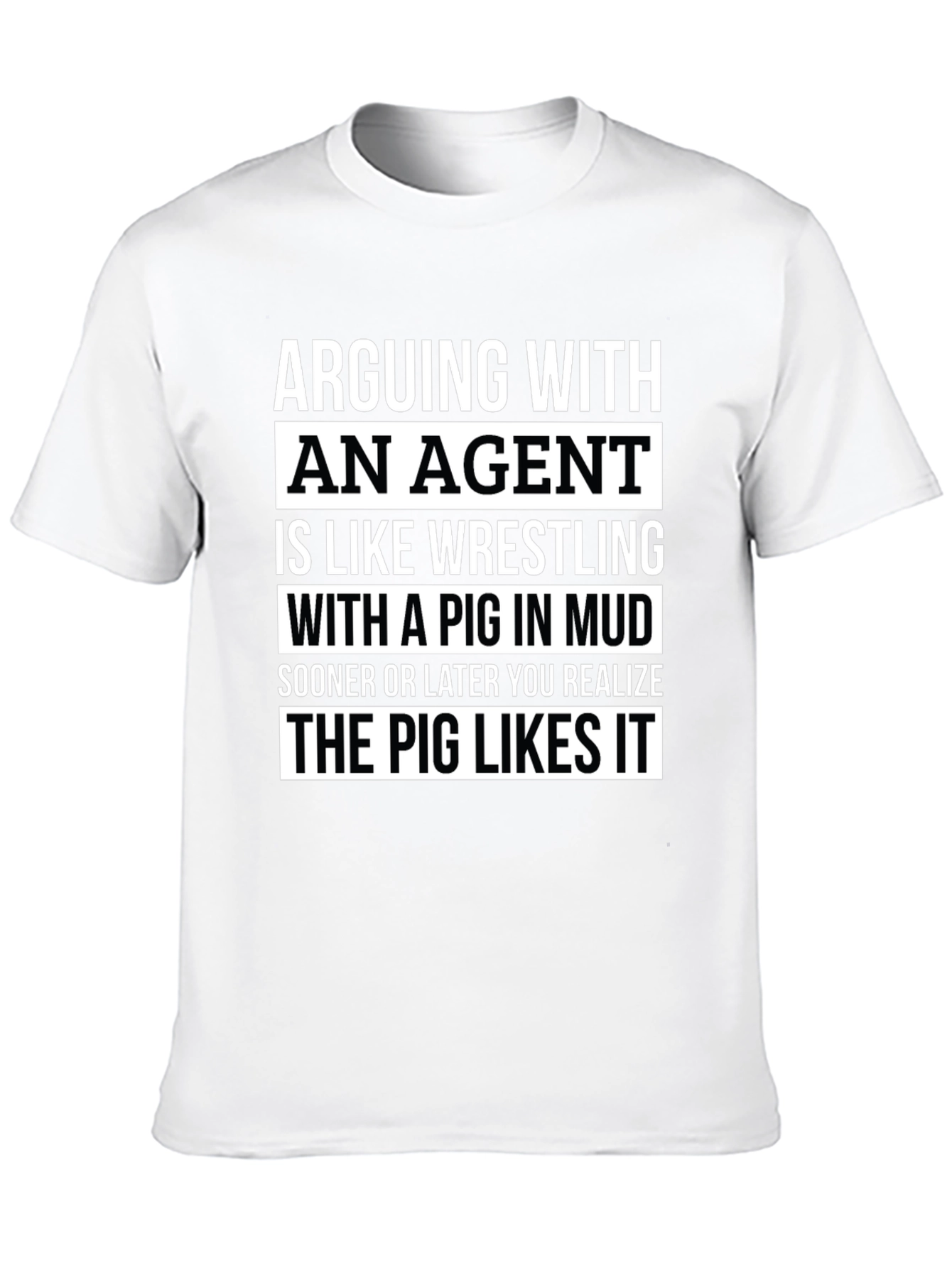 Arguing with an Agent T-Shirt