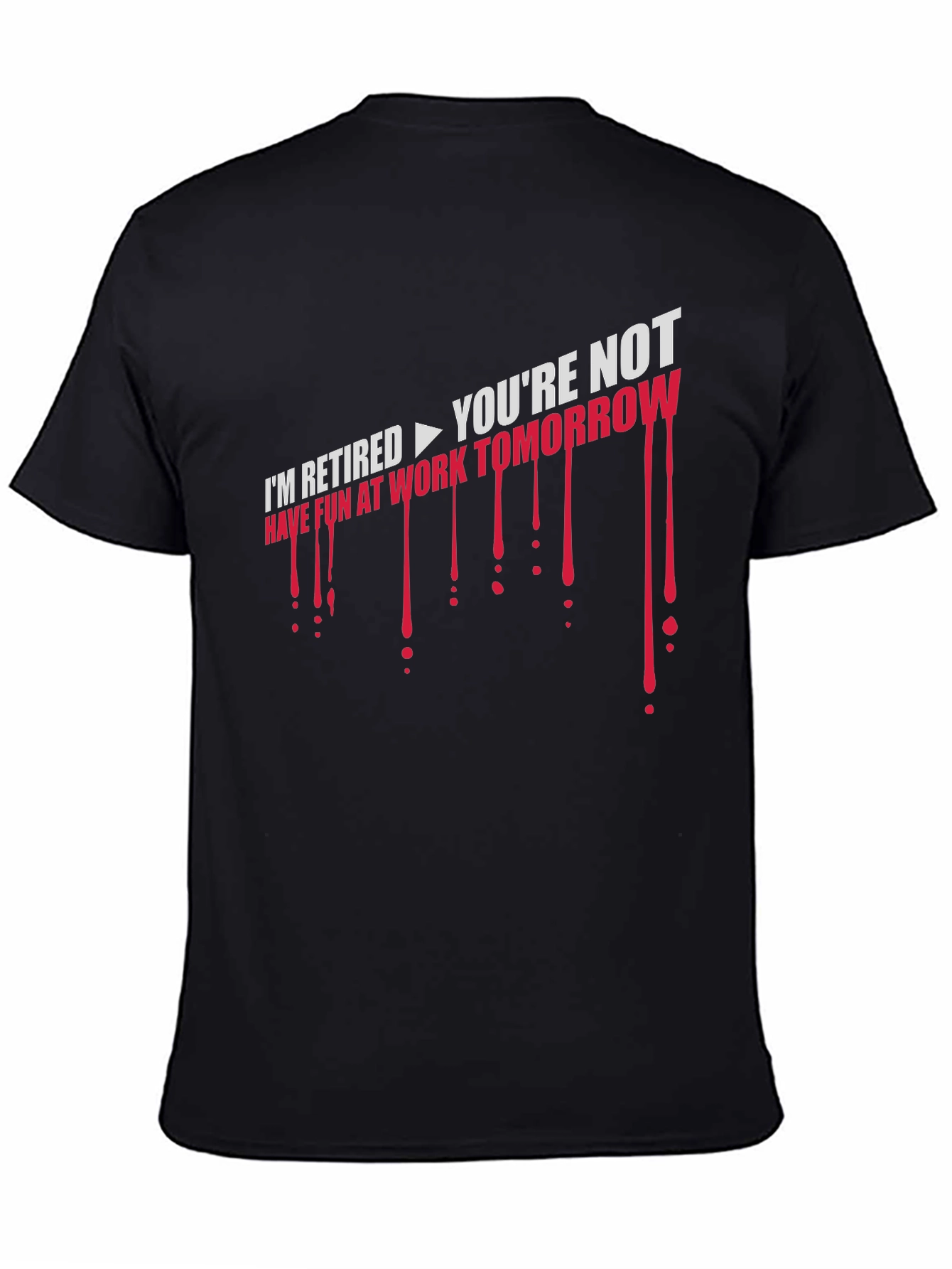 Im Retired T-Shirt - Sarcastic Retirement Gift