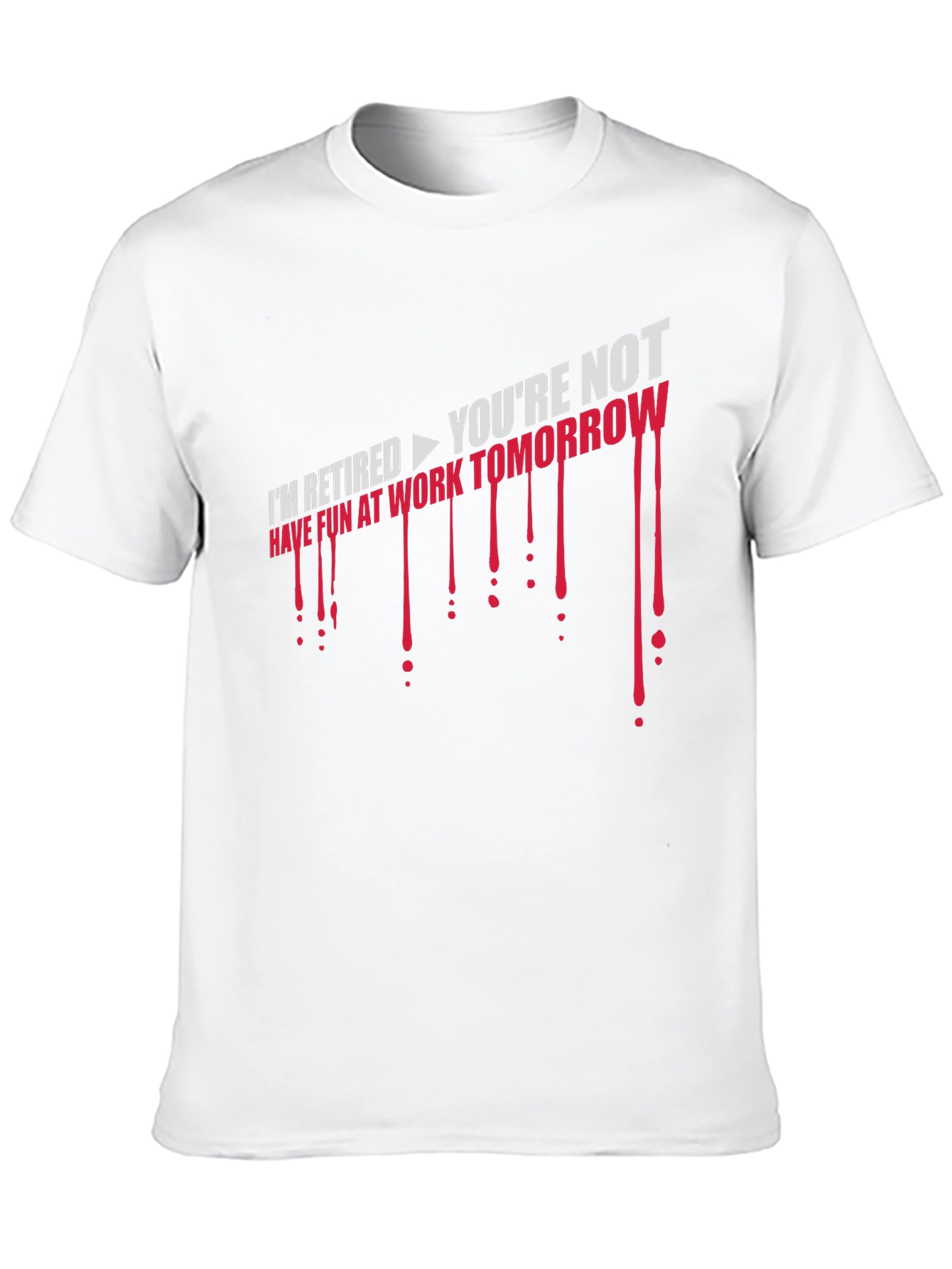 Im Retired T-Shirt - Sarcastic Retirement Gift
