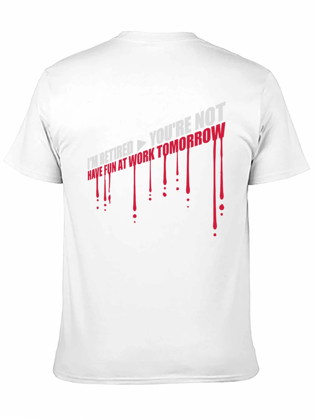 Im Retired T-Shirt - Sarcastic Retirement Gift