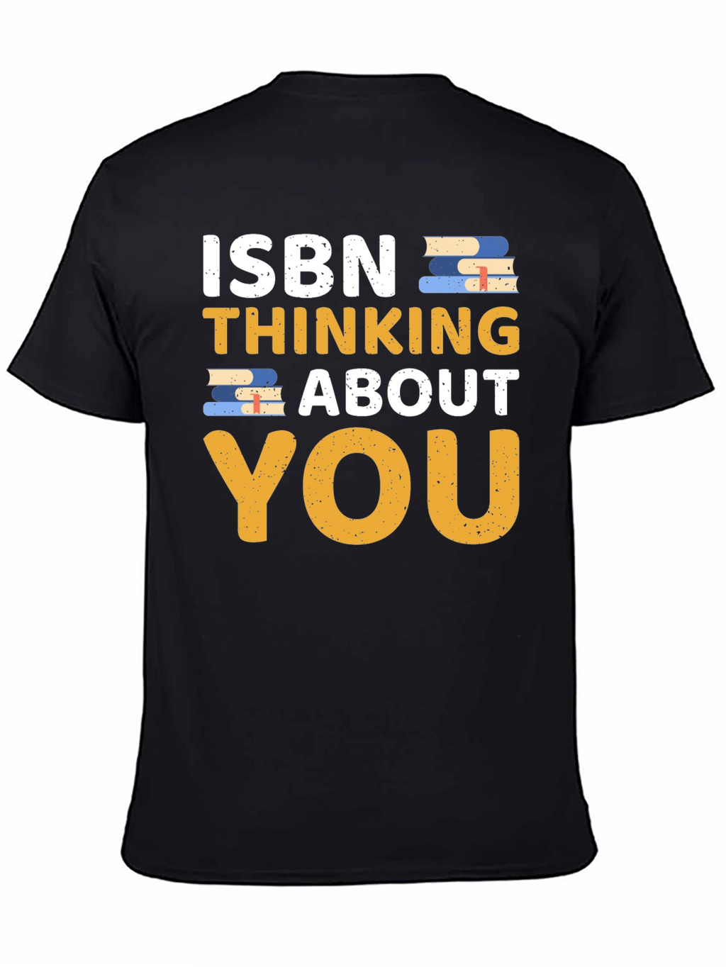 ISBN Thinking About You T-Shirt