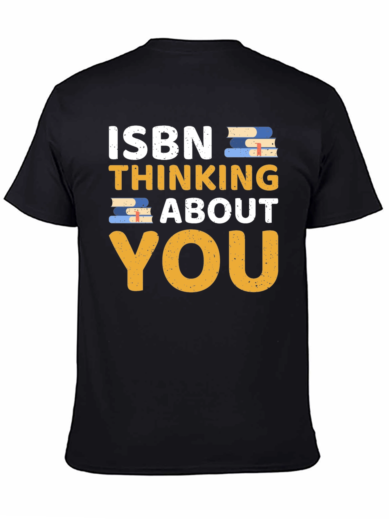 ISBN Thinking About You T-Shirt