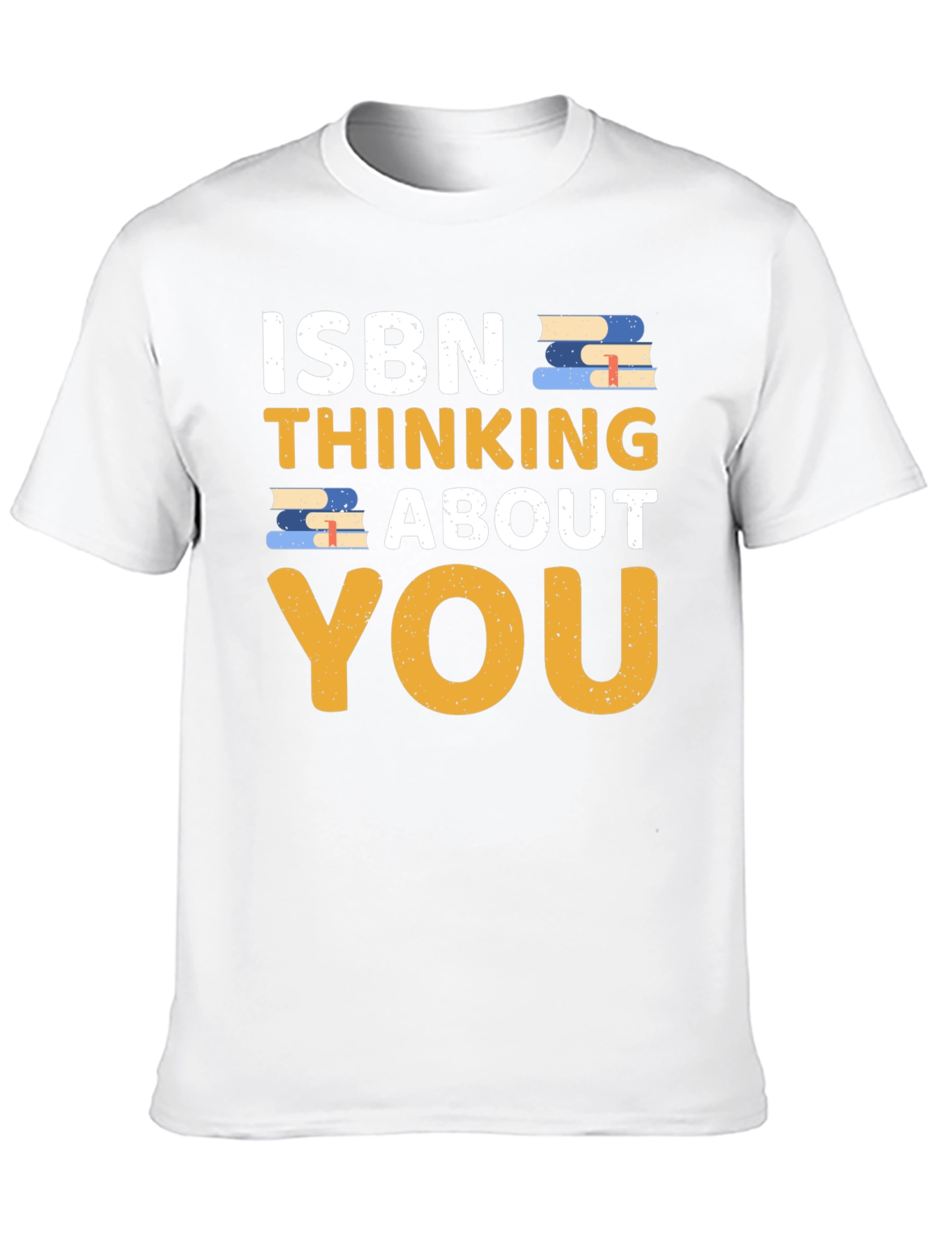 ISBN Thinking About You T-Shirt