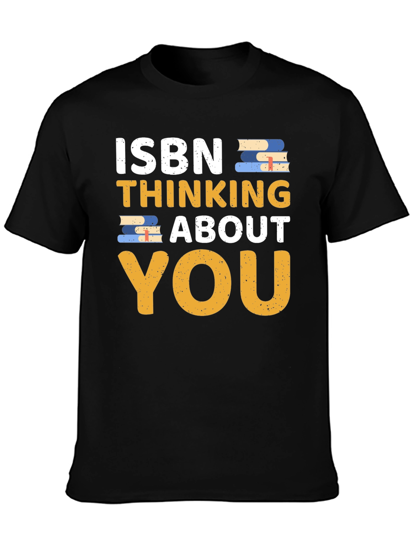ISBN Thinking About You T-Shirt