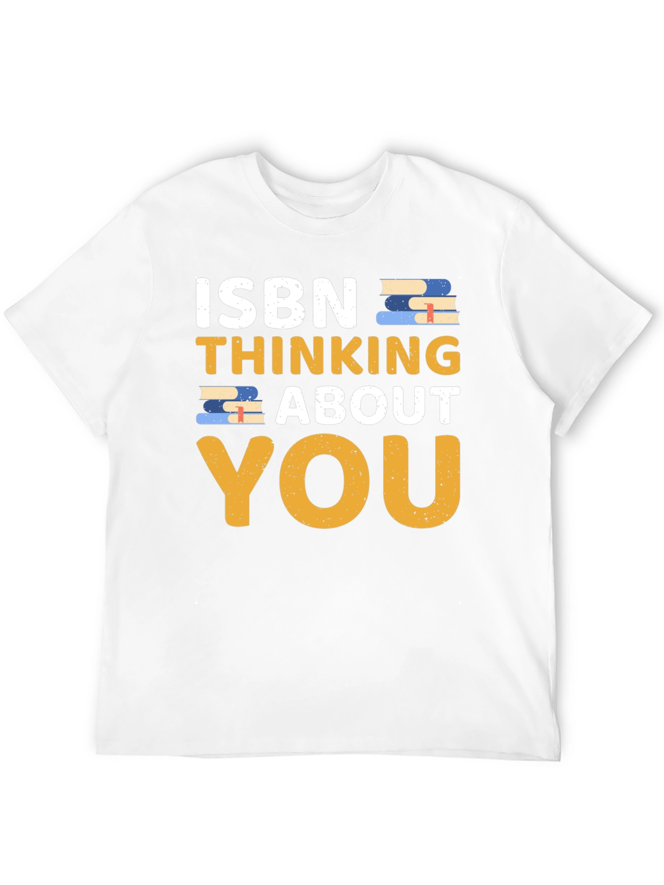 ISBN Thinking About You T-Shirt