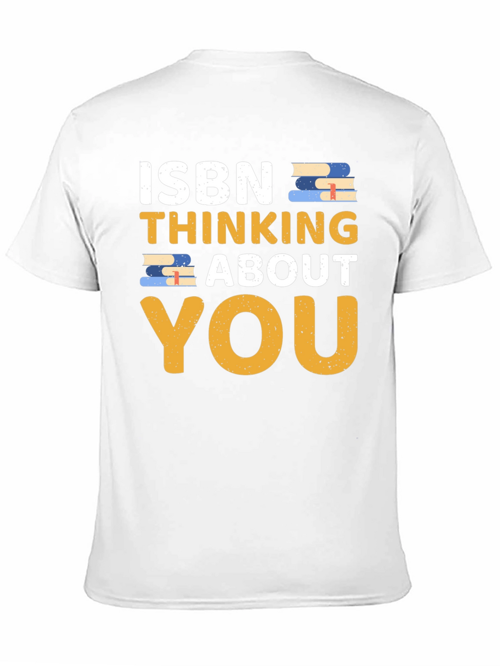 ISBN Thinking About You T-Shirt