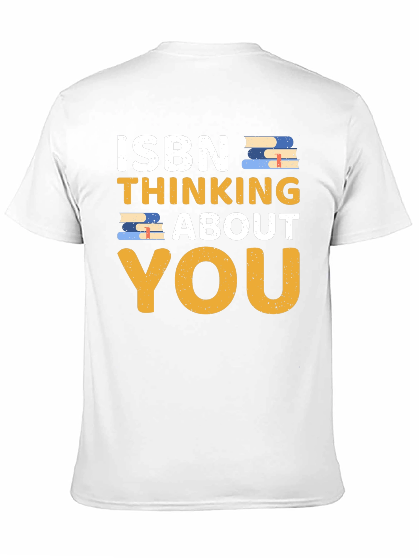 ISBN Thinking About You T-Shirt