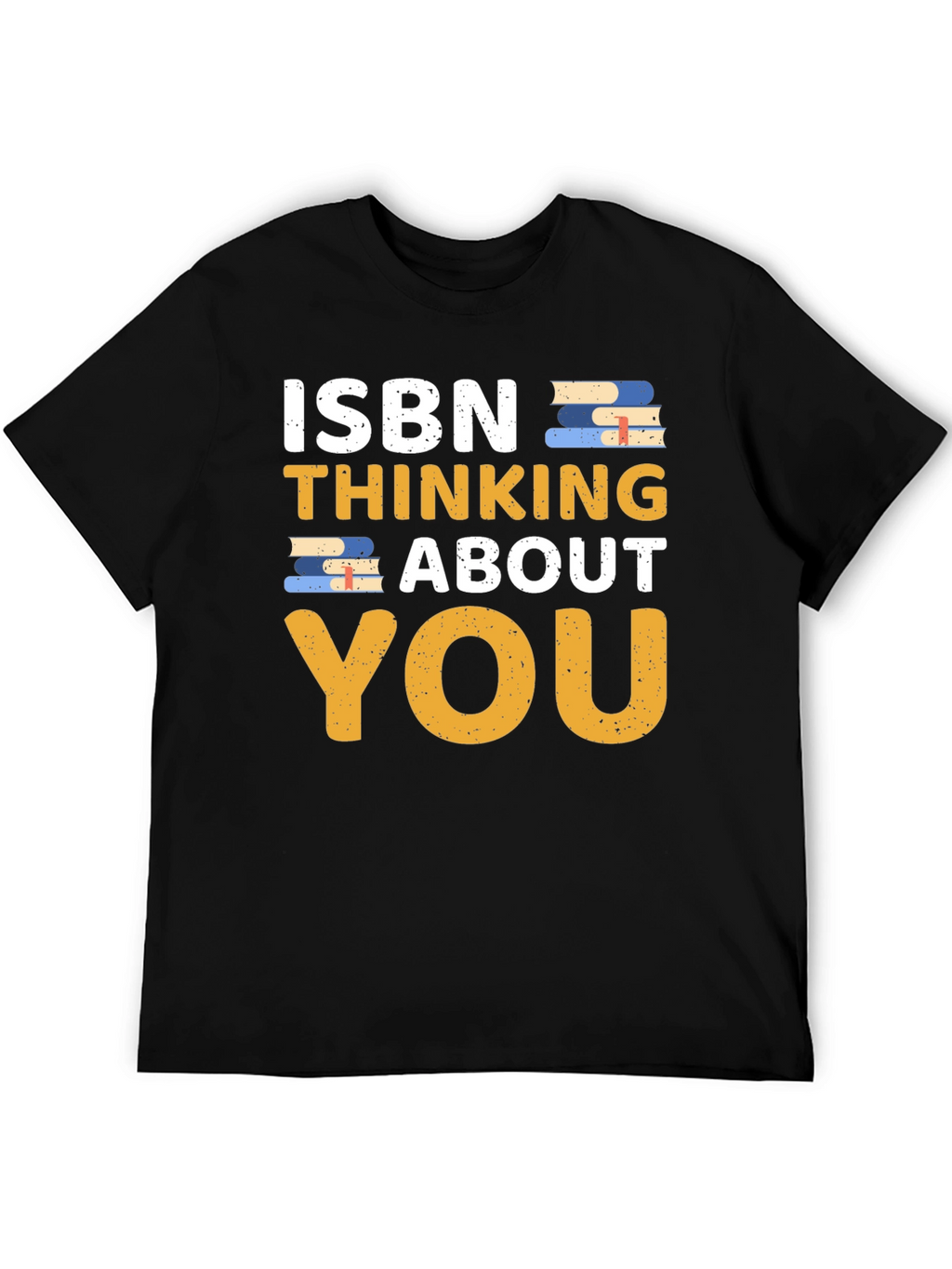 ISBN Thinking About You T-Shirt