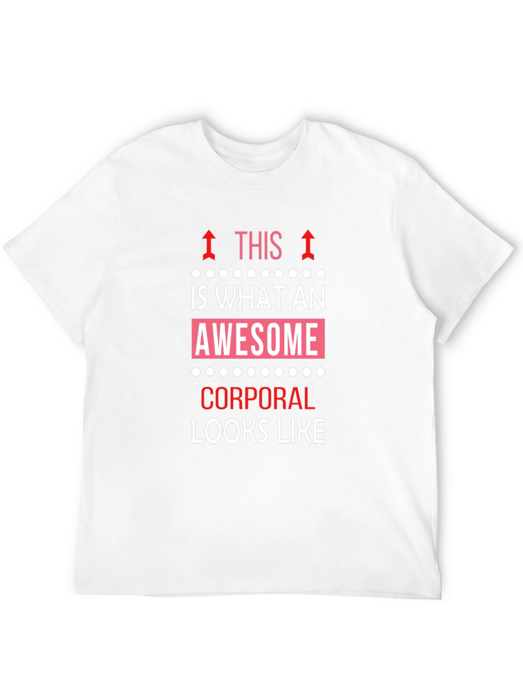 Awesome Corporal T-Shirt