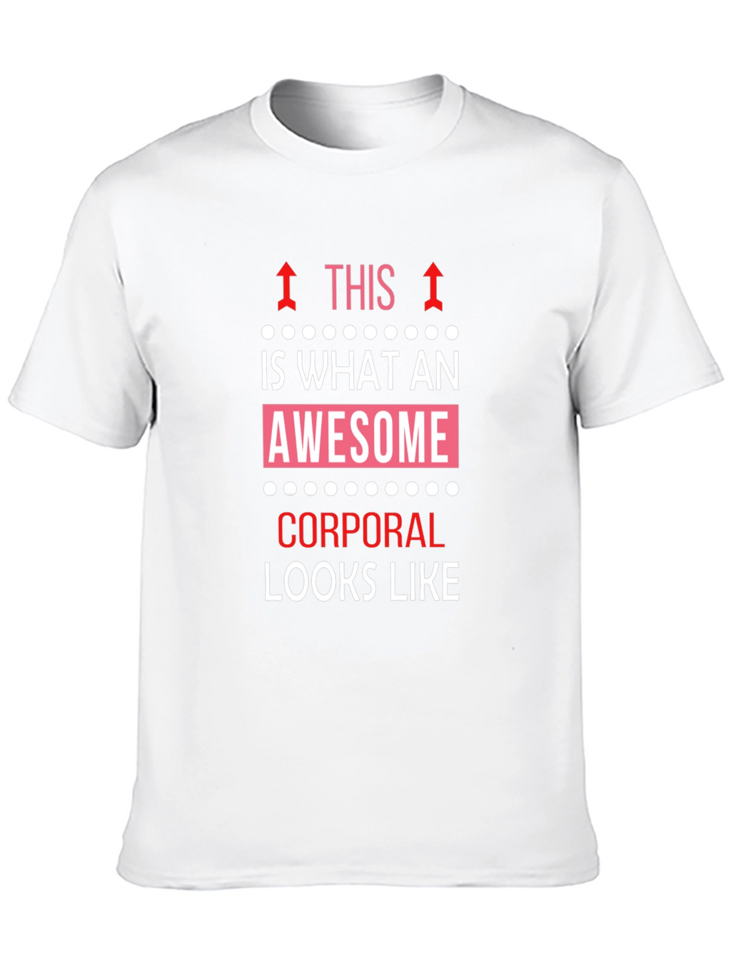 Awesome Corporal T-Shirt