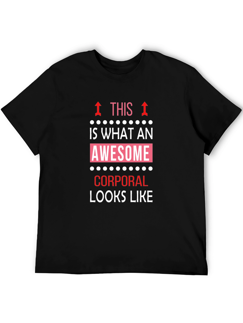 Awesome Corporal T-Shirt
