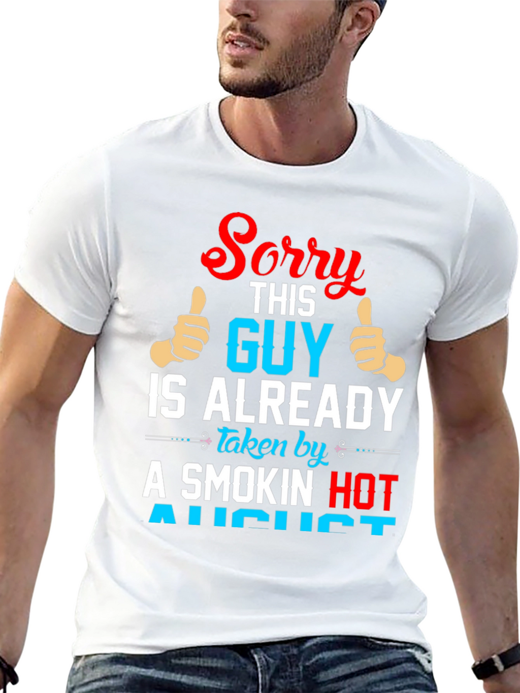 Funny Taken by August Graphic Tee