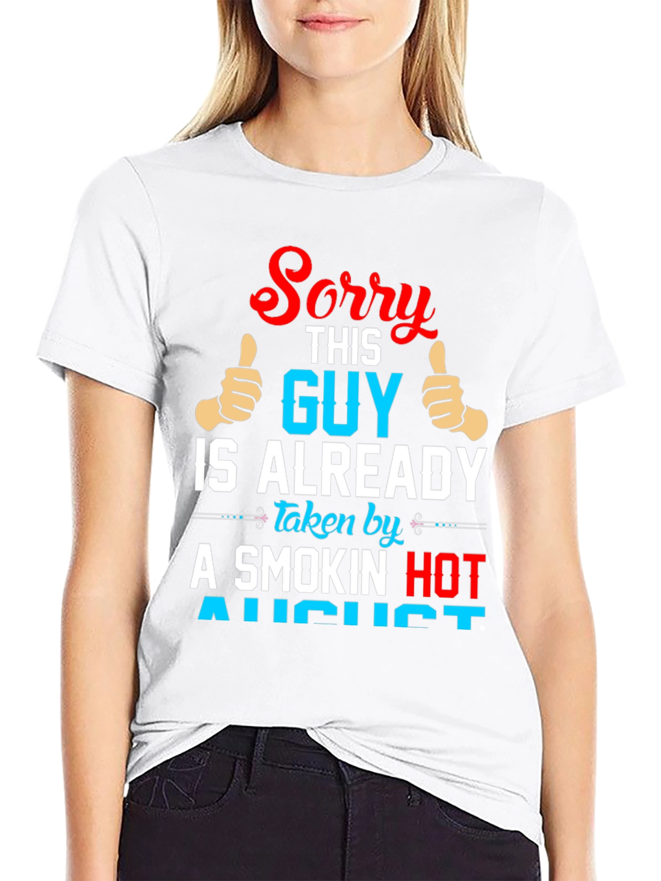 Funny Taken by August Graphic Tee
