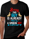 Funny Taken by August Graphic Tee