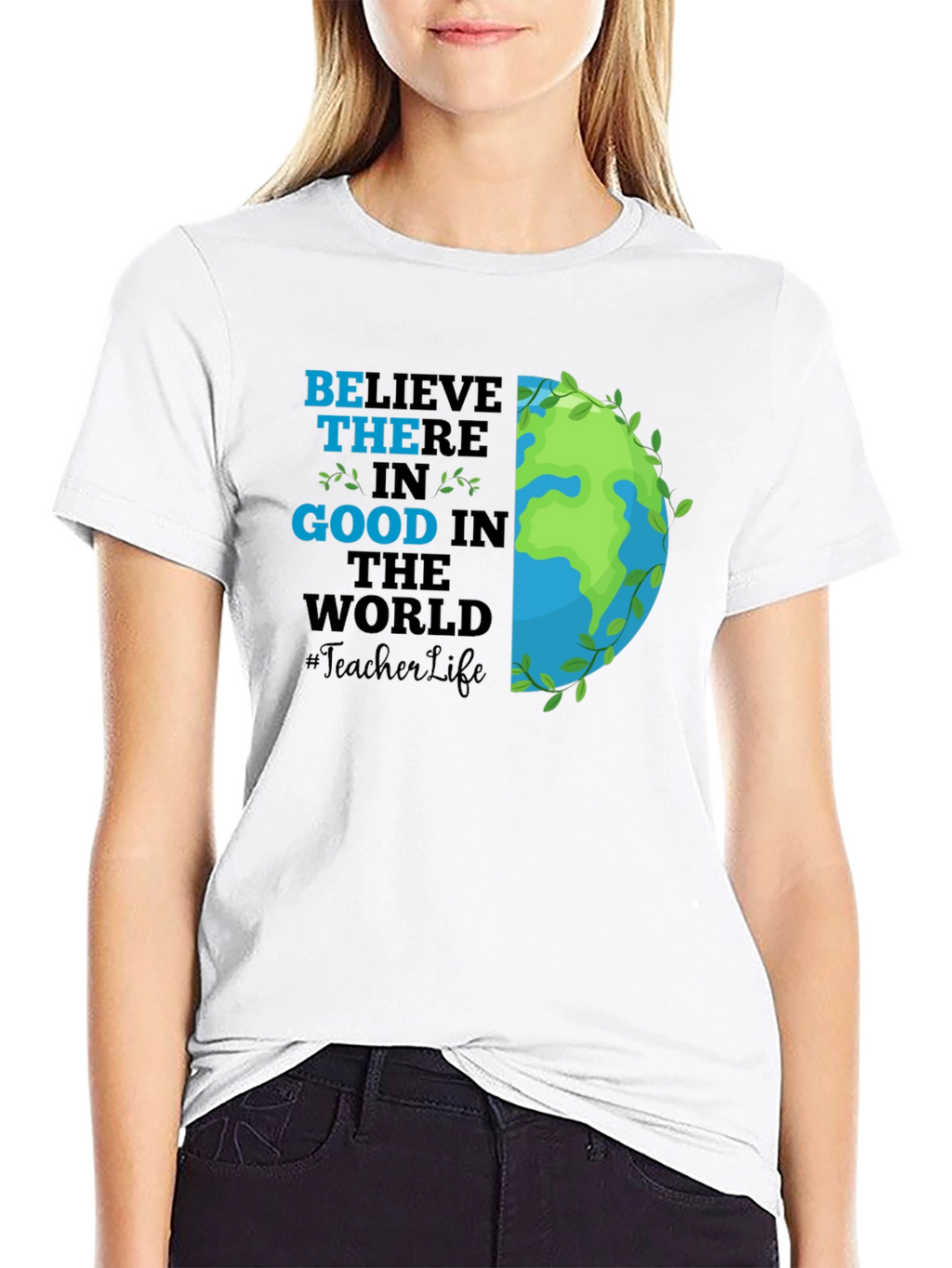 Believe in Good Teacher Life Graphic Tee