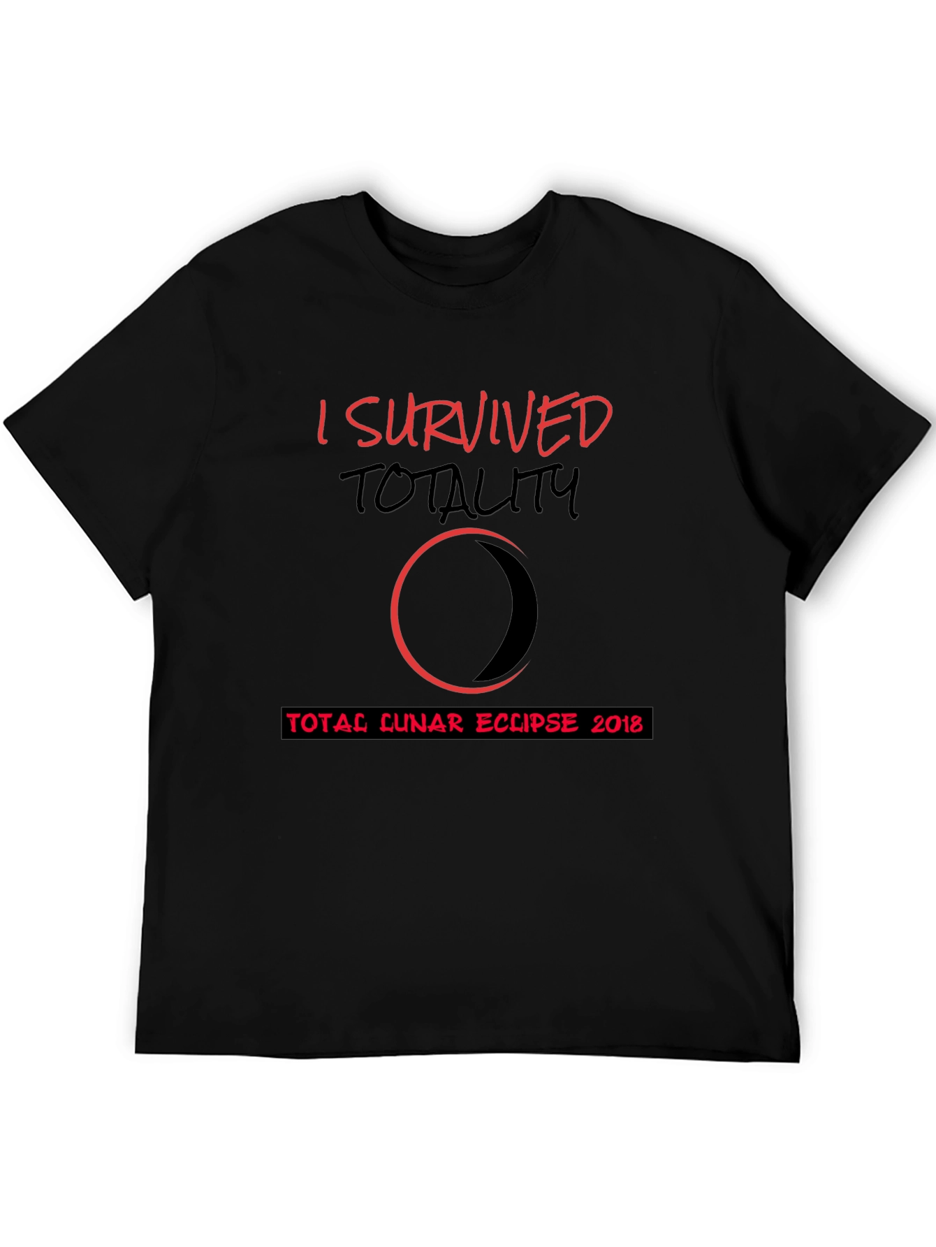 I Survived Totality Total Lunar Eclipse 2018 T-Shirt