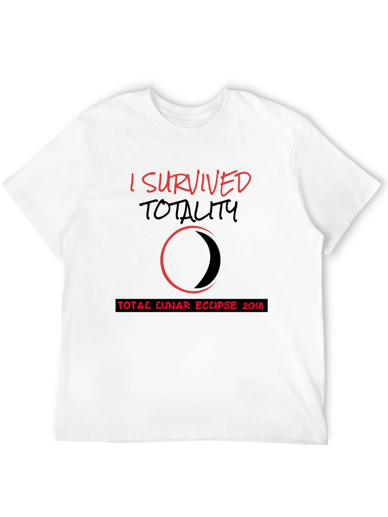 I Survived Totality Total Lunar Eclipse 2018 T-Shirt
