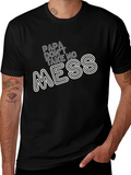 Papa Dont Take No Mess Graphic Tee