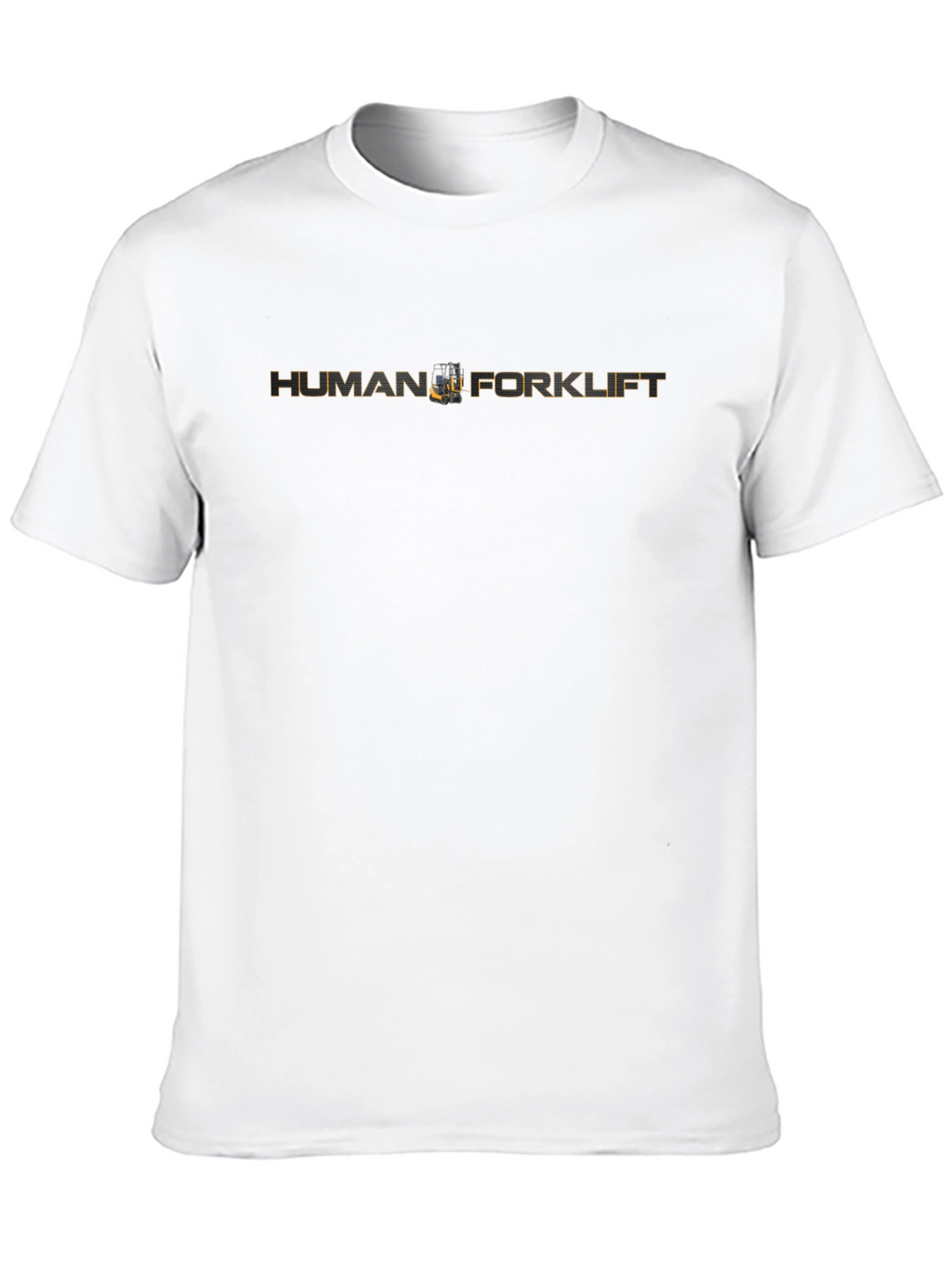 Human Forklift T-Shirt - Novelty Graphic Tee