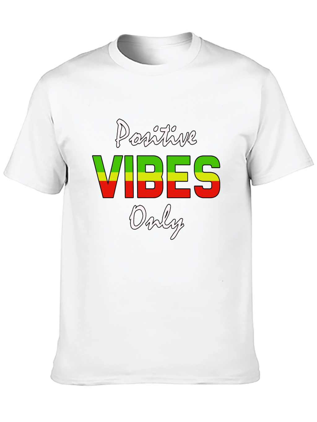 Positive Vibes Only Graphic T-Shirt
