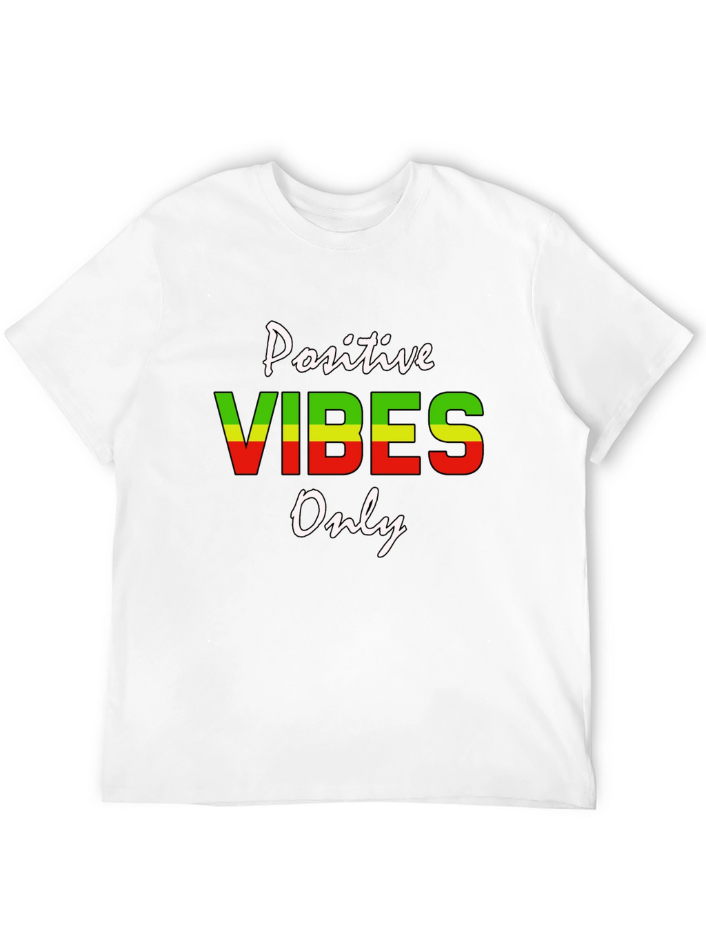 Positive Vibes Only Graphic T-Shirt
