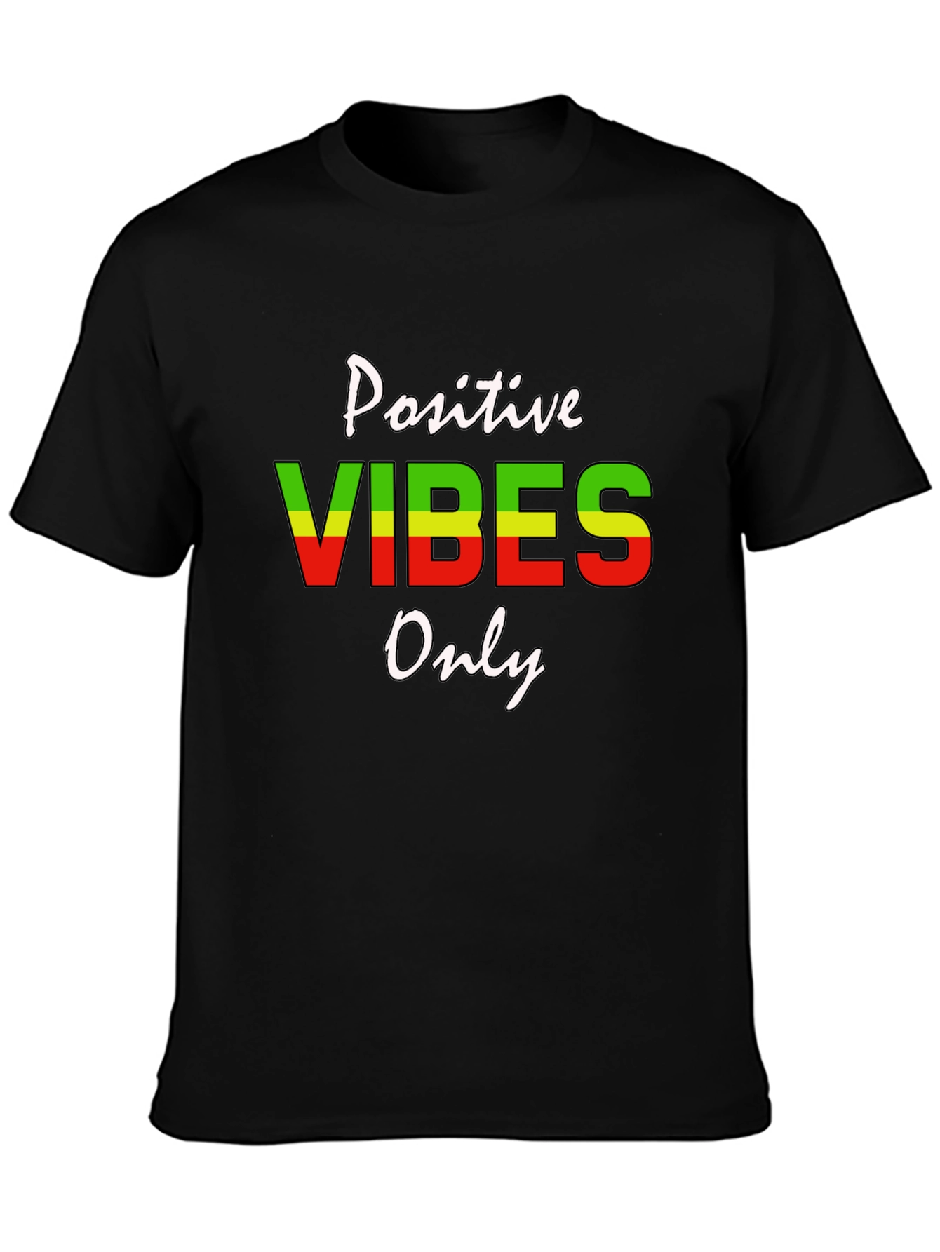 Positive Vibes Only Graphic T-Shirt