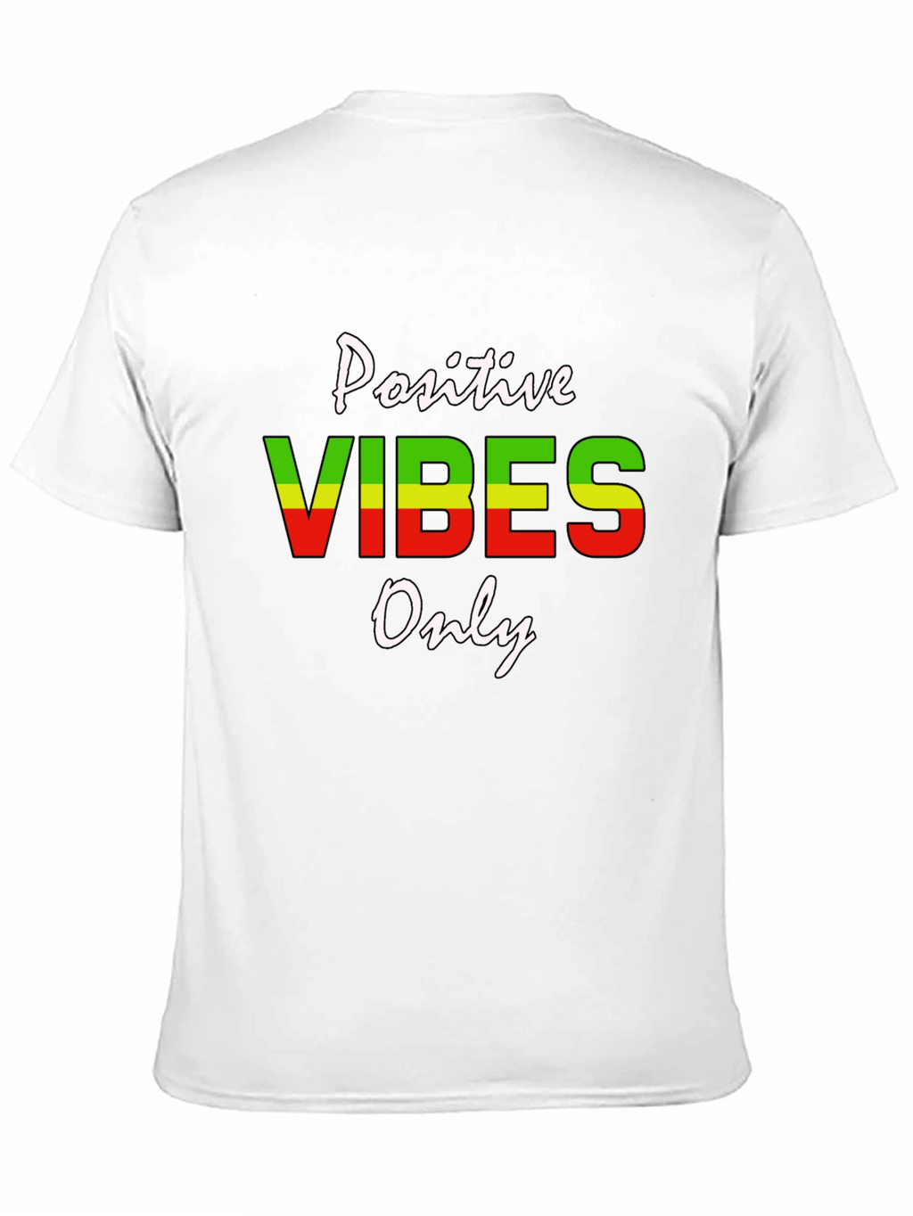 Positive Vibes Only Graphic T-Shirt