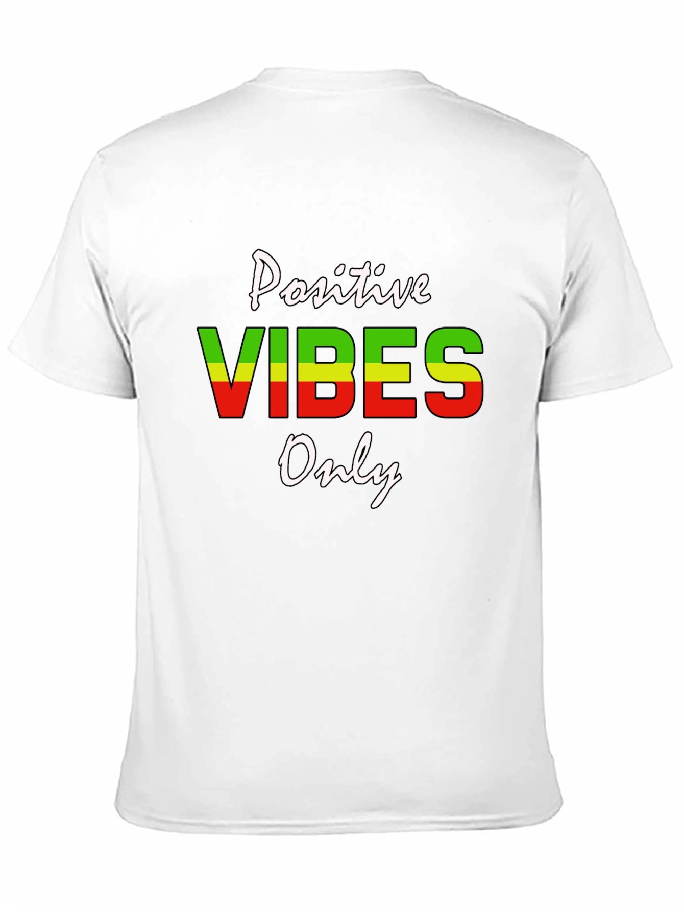 Positive Vibes Only Graphic T-Shirt