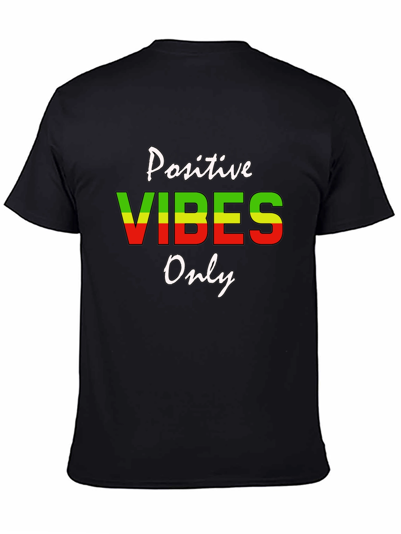 Positive Vibes Only Graphic T-Shirt