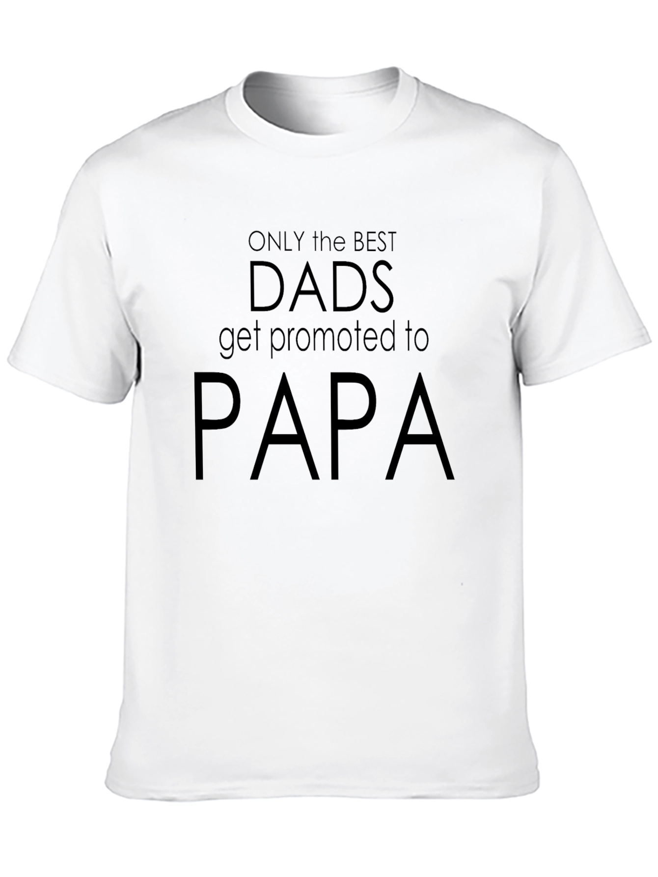 Best Dads Promoted to Papa Black T-Shirt