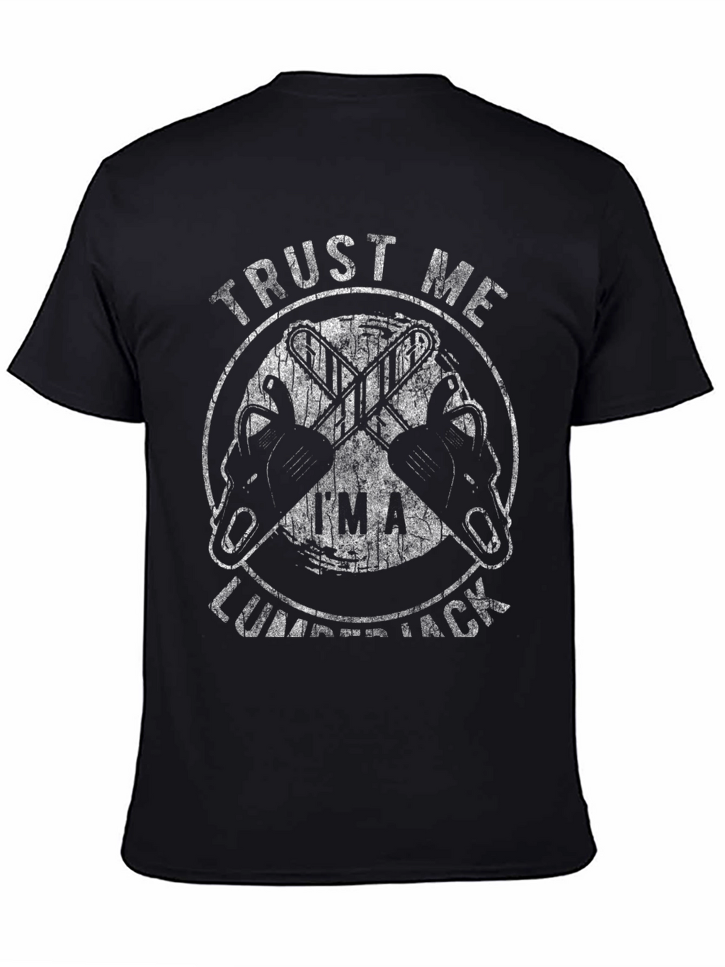 Trust Me Im A Lumberjack Graphic Tee - Black